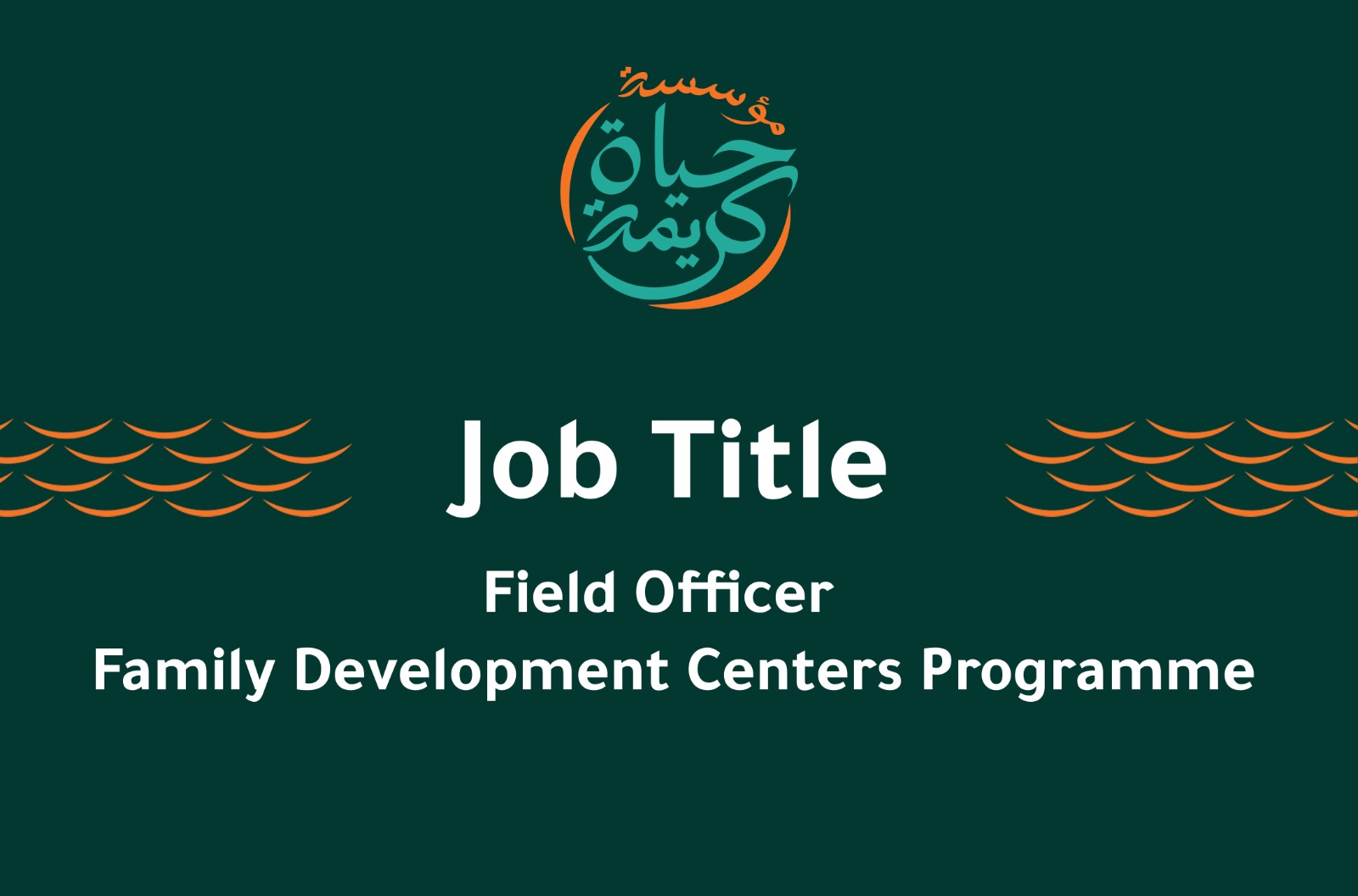 Field Officer – Family Development Centers Programme