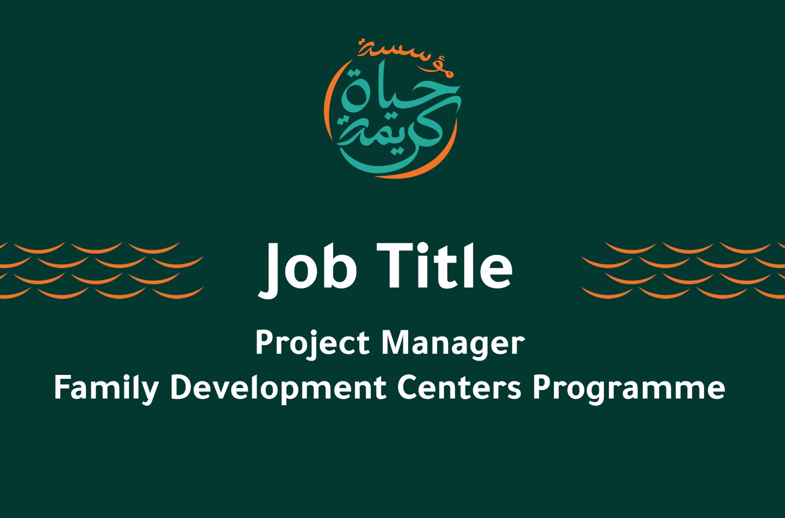 Project Manager – Family Development Centers Programme
